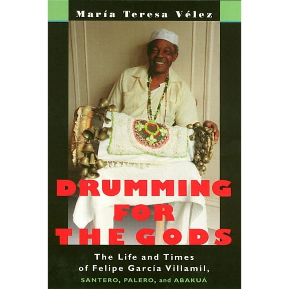 Studies In Latin America & Car: Drumming For The Gods (Paperback)