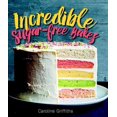 thumbnail image 1 of Incredible Sugar-free Bakes, Caroline Griffiths Hardcover, 1 of 3