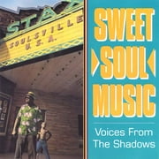 Sweet Soul Music: Voices From The Shadows
