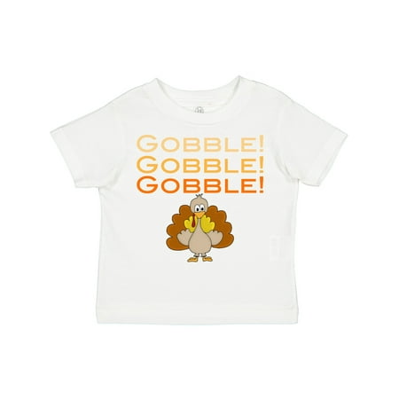 

Inktastic Gobble Gobble Gobble - Turkey Gift Toddler Boy or Toddler Girl T-Shirt