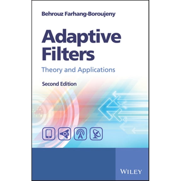 Pre-Owned Adaptive Filters: Theory and Applications, (Hardcover)