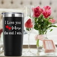 thumbnail image 5 of Valentine''s Day Gifts for Men Women.I Love You More The End I Win Tumbler Gifts.20oz(Black) Funny Anniversary Birthday Christmas Day Gifts for Him Her Husband Wife Hubby Boyfriend Girlfriend., 5 of 6