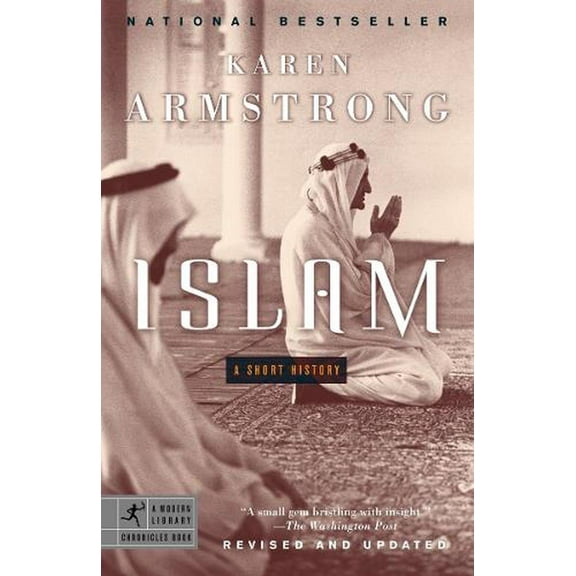Modern Library Chronicles: Islam: A Short History (Paperback)