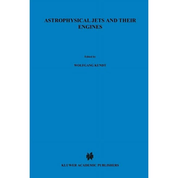NATO Science Series C: Astrophysical Jets and Their Engines, Book 208, (Paperback)