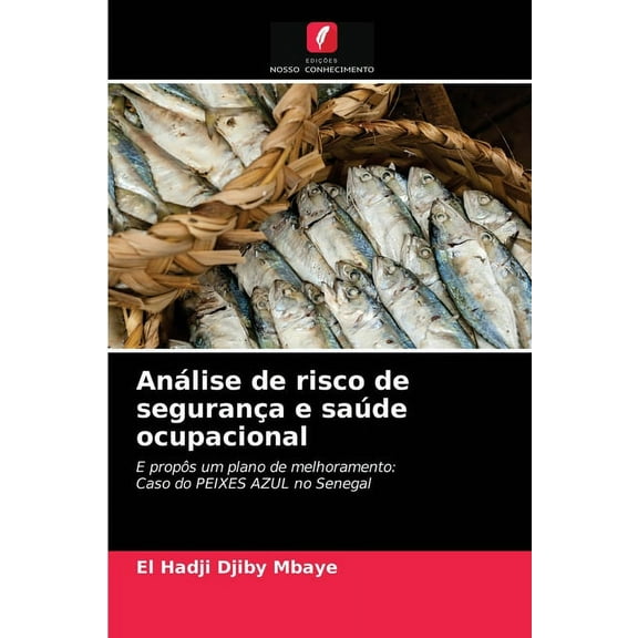 Análise de risco de segurança e saúde ocupacional (Paperback)