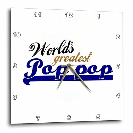 3dRose Worlds Greatest Pop-pop - grandfather nickname - Best Granddad - Grandpa appreciation gifts, Wall Clock, 13 by