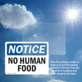 thumbnail image 6 of (2 Pack) No Human Food OSHA Notice Sign 5 Inch X 3.5 Inch Vinyl Label Decal Sticker Weather Resistant, UV Protected for Workplace, Business, and Construction Site, Made in the USA, 6 of 7