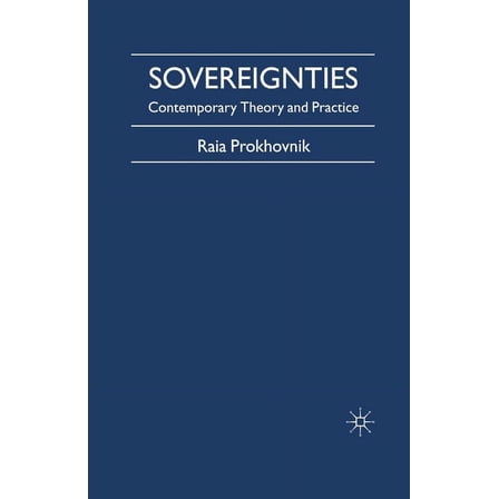 Sovereignties: Contemporary Theory and Practice, (Paperback)