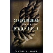 Strengthening Your Marriage
