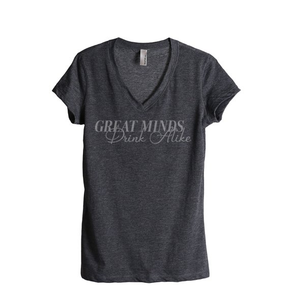 Great Minds Drink Alike Women's Fashion Relaxed V-Neck T-Shirt Tee Charcoal Grey Small