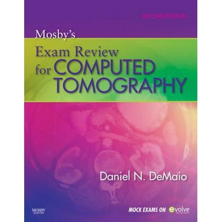 Mosbys Exam Review For Computed Tomography E Book Ebook - 