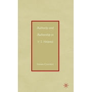 Authority and Authorship in V.S. Naipaul (Hardcover)