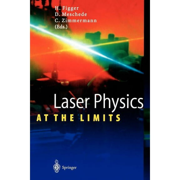 Laser Physics at the Limits, (Paperback)