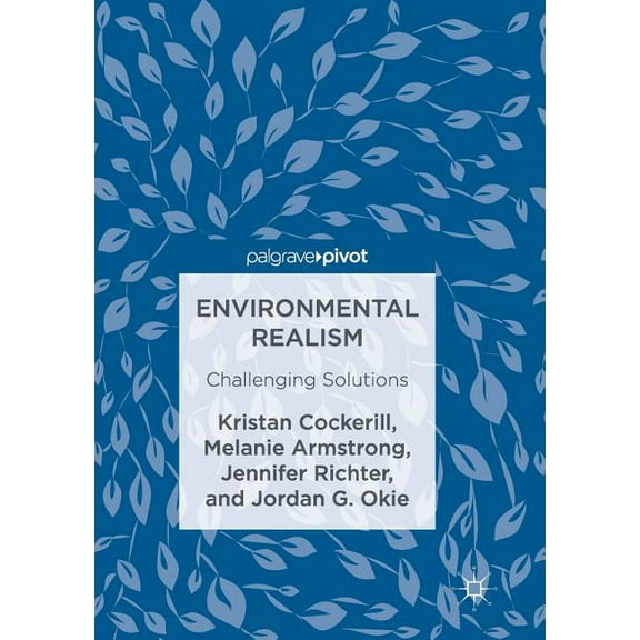 Environmental Realism: Challenging Solutions, (Paperback)