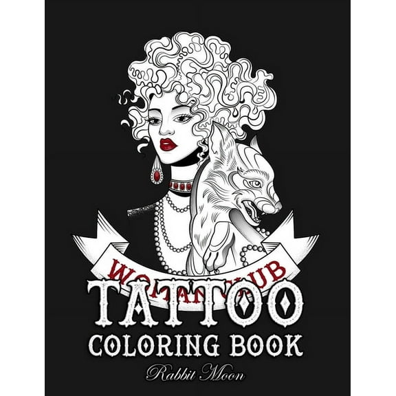 Tattoo Coloring Book: An Adult Coloring Book with Awesome, Sexy, and Relaxing Tattoo Designs for Men and Women  Tattoo Coloring Books   Paperback  1687719632 9781687719638 Rabbit Moon