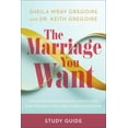 thumbnail image 1 of Pre-Owned The Marriage You Want Study Guide: Moving Beyond Stereotypes for a Relationship Built on Scripture, New Data, and Emotional Health (Paperback) 1540903982 9781540903983, 1 of 1