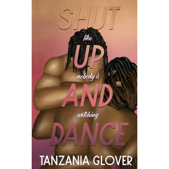 Shut Up And Dance, (Paperback)