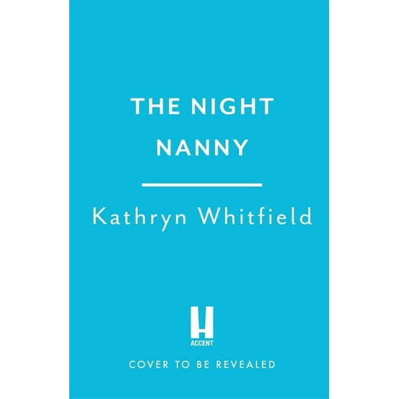 The Night Nanny: A Twisting and Addictive Psychological Suspense, (Paperback)