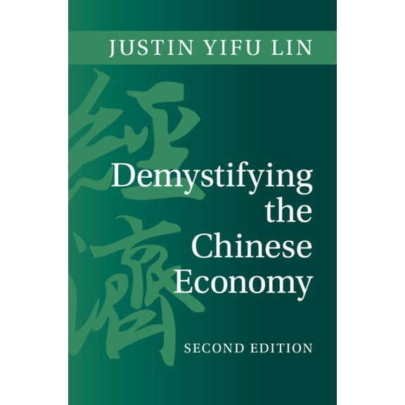 Demystifying the Chinese Economy, (Paperback)