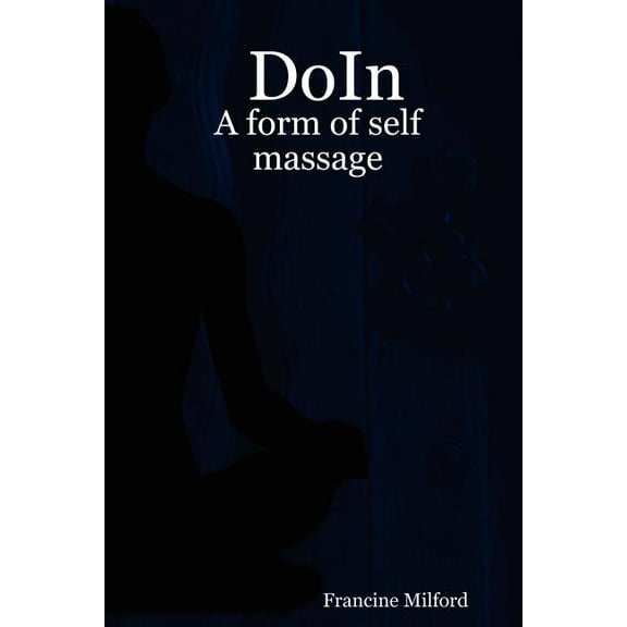 Doin : A Form of Self Massage
