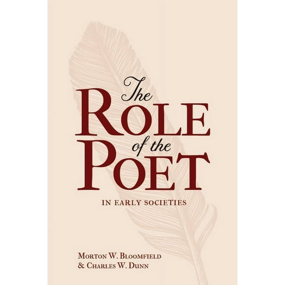 The Role of the Poet in Early Societies, (Paperback)
