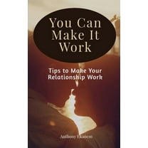You Can Make It Work (Paperback)