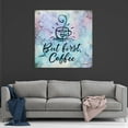 thumbnail image 7 of Epic Art 'But First Coffee' by Britt Hallowell, Acrylic Glass Wall Art, 36"x36", 7 of 7