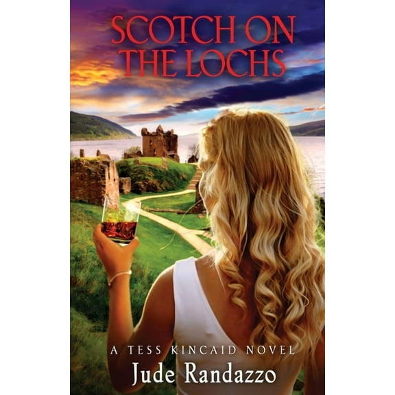 Tess Kincaid Scotch on the Lochs, Book 6, (Paperback)