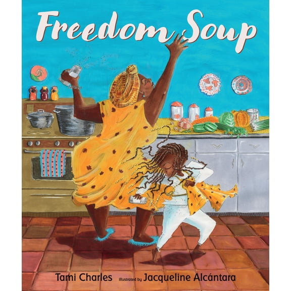 Pre-Owned Freedom Soup (Hardcover) 0763689777 9780763689773