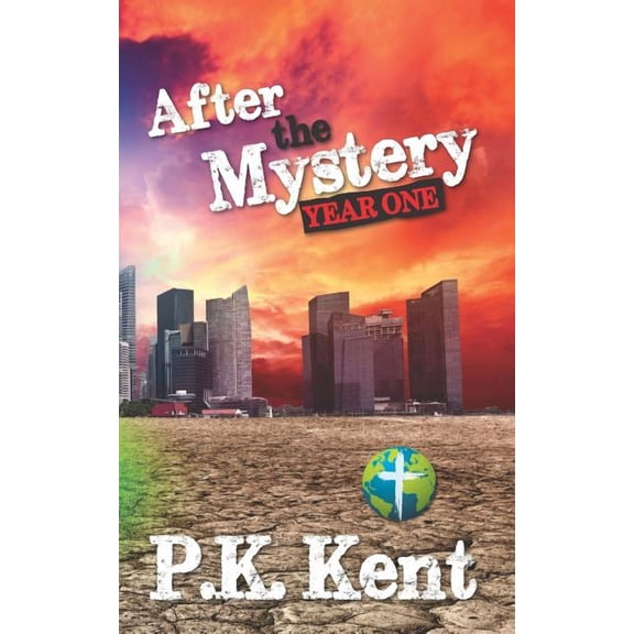 After the Mystery After the Mystery: Year One, Book 1, (Paperback)