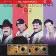 thumbnail image 1 of Bronco - Las 30 Grandes De Bronco - 2 Discos Cd - Nuevos No Label CD, 1 of 2