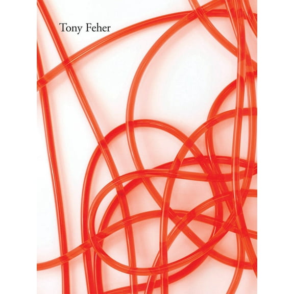 Tony Feher, (Hardcover)