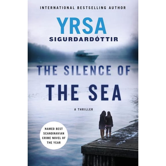 Thora Gudmundsdottir The Silence of the Sea: A Thriller, Book 6, (Paperback)