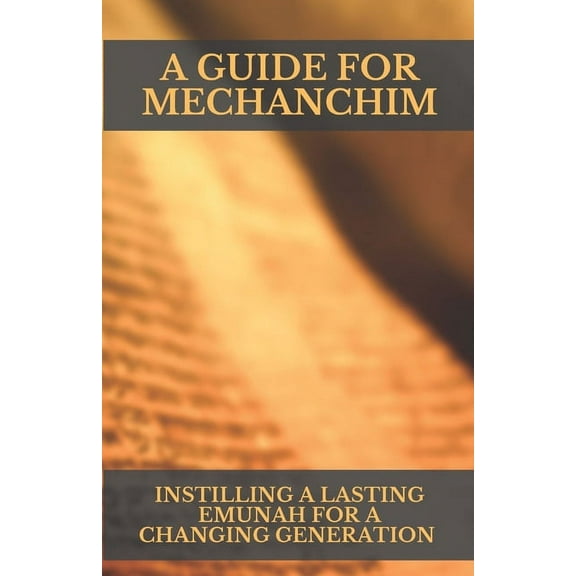 A Guide for Mechanchim (Paperback)