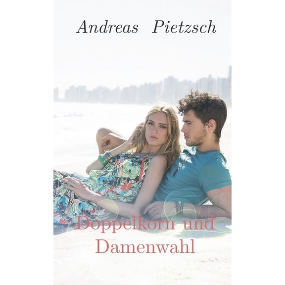Doppelkorn und Damenwahl, (Paperback)