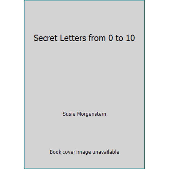 Pre-Owned Secret Letters from 0 to 10 (Paperback) 0439173736 9780439173735