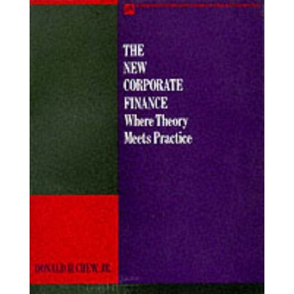 Pre-Owned The New Corporate Finance: Where Theory Meets Practice (Mcgraw-hill Series in Finance and Accounting) Hardcover
