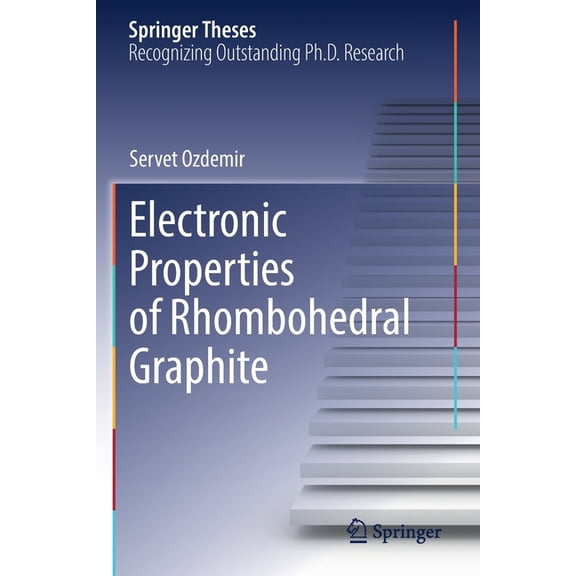 Springer Theses Electronic Properties of Rhombohedral Graphite, (Paperback)