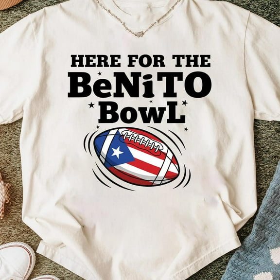 Here for the Benito Bowl T-Shirt, SuperB 2026, Halftime Fans Gift, Game Day Tee Sport Lovers Apparel