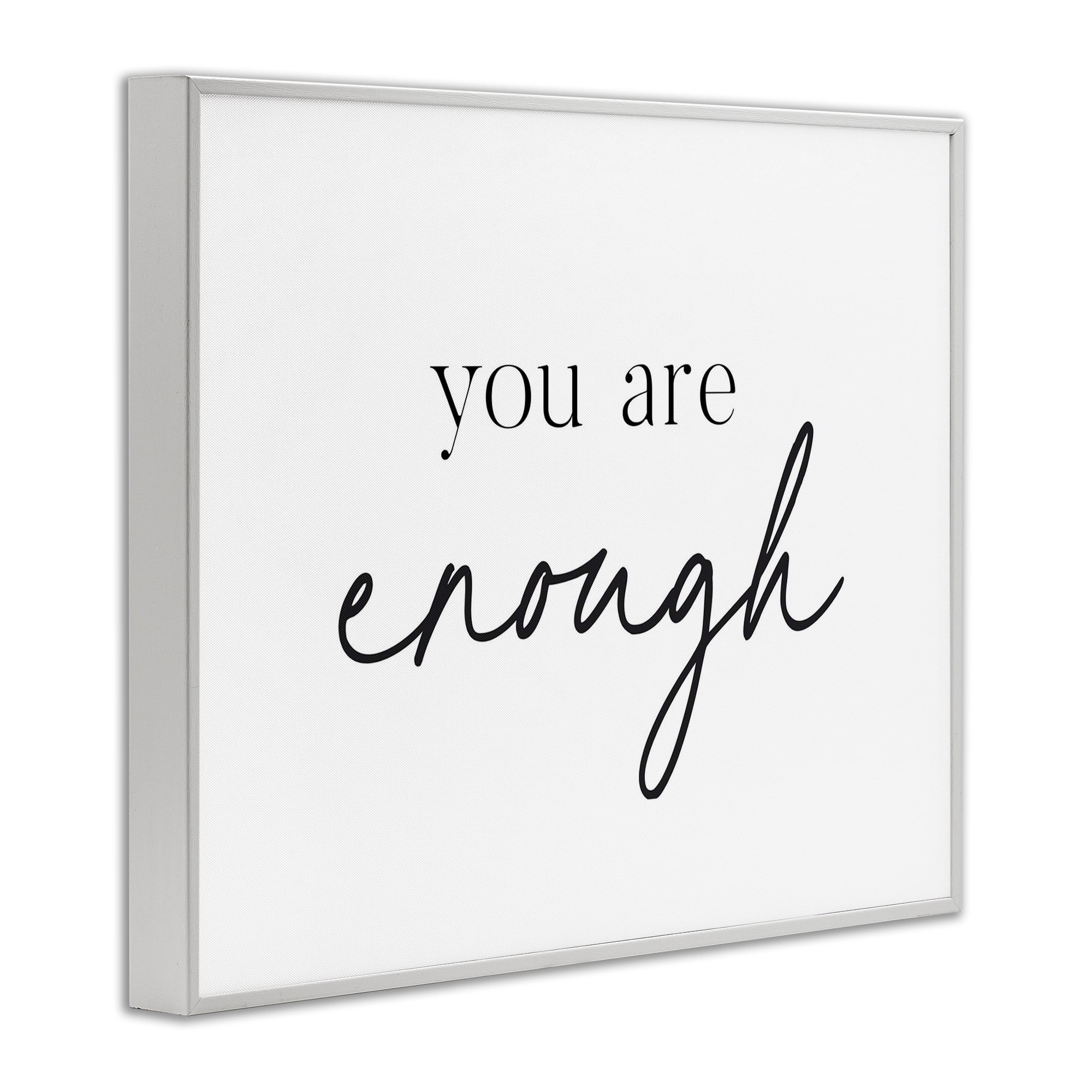 You Are Enough Sentiment White Framed Giclee Art, design by Lettered and Lined