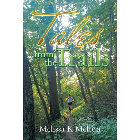 Tales from the Trails (Paperback)
