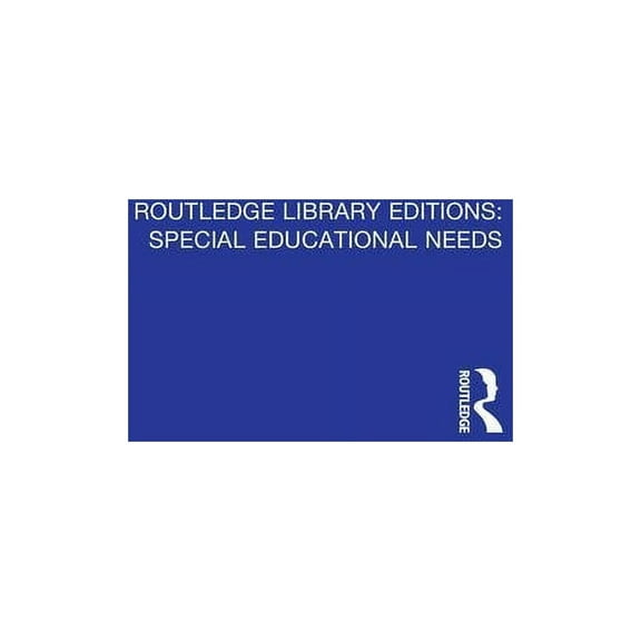 Routledge Library Editions: Special Educ Understanding Children with Special Needs, (Paperback)