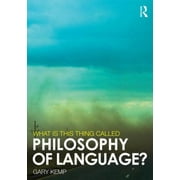 What Is This Thing Called Philosophy of Language?, Used [Paperback]