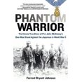 thumbnail image 2 of Phantom Warrior, Forrest Bryant Johnson Paperback, 2 of 2