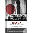 thumbnail image 1 of Danza, trabajo, creación y precariedad, de Hayde Lachino, 1 of 2