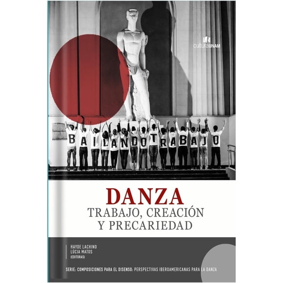 Danza, trabajo, creación y precariedad, de Hayde Lachino