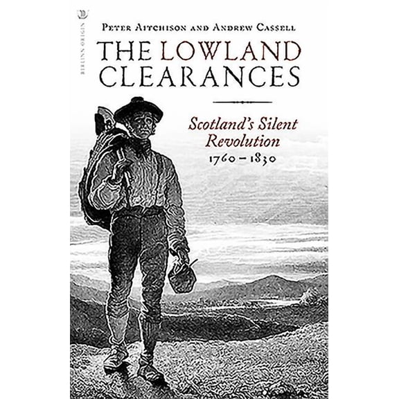 The Lowland Clearances (Paperback)