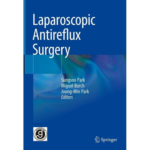 Laparoscopic Antireflux Surgery, (Hardcover)