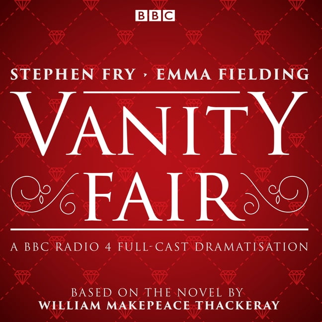 Vanity Fair BBC Radio 4 FullCast Dramatisation (CDAudio) Walmart