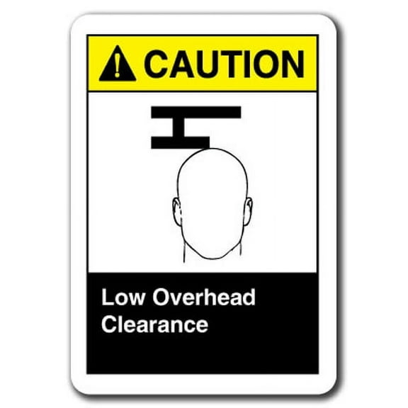 Caution Sign - Low Overhead Clearance 7"x10" Plastic Safety Sign ansi osha